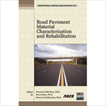 Road Pavement Material Characterization and Rehabilitation: 