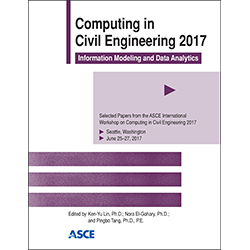 Computing in Civil Engineering 2017: Information Modeling and Data Analytics