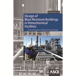 Design of Blast-Resistant Buildings in Petrochemical Facilities: Second Edition