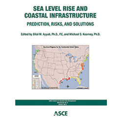 Sea Level Rise and Coastal Infrastructure: Prediction, Risks, and Solutions