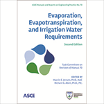 Evaporation, Evapotranspiration, and Irrigation Water Requirements: Second Edition