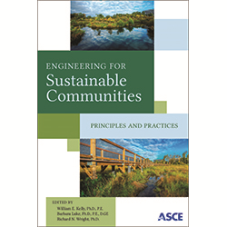 Engineering for Sustainable Communities: Principles and Practices