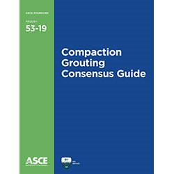 Compaction Grouting Consensus Guide (53-19)