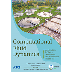 Computational Fluid Dynamics: Applications in Water, Wastewater and Stormwater Treatment