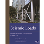 Seismic Loads: Guide to the Seismic Load Provisions of ASCE 7-16