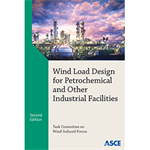 Wind Load Design for Petrochemical and Other Industrial Facilities: Second Edition