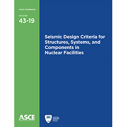 Seismic Design Criteria for Structures, Systems, and Components in Nuclear Facilities (43-19)