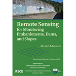 Remote Sensing for Monitoring Embankments, Dams, and Slopes: Recent Advances