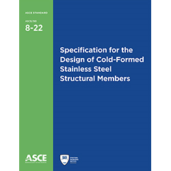 Specification for the Design of Cold-Formed Stainless Steel Structural Members (8-22)