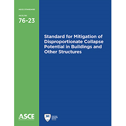 Standard for Mitigation of Disproportionate Collapse Potential in Buildings and Other Structures (76-23)