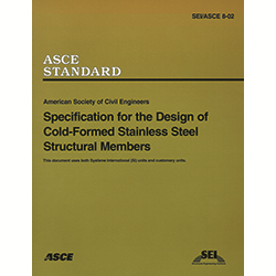 Specification for the Design of Cold-Formed Stainless Steel Structural Members (8-02)
