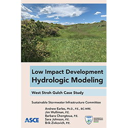 Low Impact Development Hydrologic Modeling: West Stroh Gulch Case Study